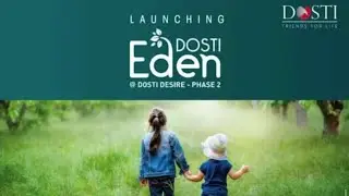 Dosti Eden at Dosti desire - Phase 2 | Location Av #dosti #dostieden #dostirealty #location #thane