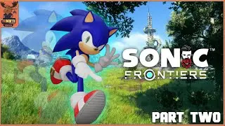 MikeTheBearded Learns To Fish 🎣 | Sonic Frontiers🦔🔵 | Part Two