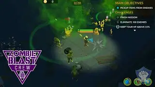 Zombie Blast Crew: Zones 9 & 10 - Fighting Back the Zombie Apocalypse!