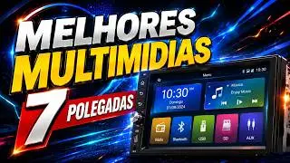 Melhor multim&iacute;dia 7 polegadas 2026: Qual a melhor multimidia 7 polegadas carplay android