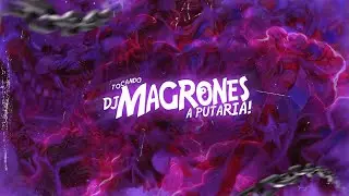 MONTAGEM DESTRUIDORA DE PARED&Atilde;O - MC MAGRINHO ( DJ MAGRONES & DJ LOPESZ )