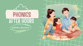 Phonics After Hours: Open and Closed Syllables