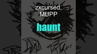 zxcursed, MUPP - haunt (demo) (Текст)