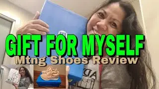 GIFT FOR MYSELF | Mtng Shoes Review