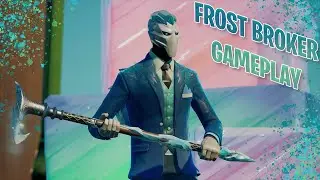 Frost Broker Gameplay | Fortnite