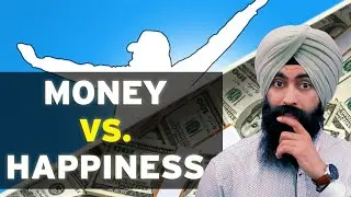 Does Money Buy You Happiness - The Untold Truth