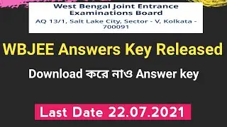 WBJEE 2021 Answer Key Released | WBJEE 2021 Result Date | Wbjee Answer key 2021