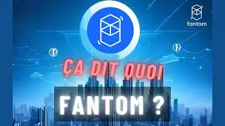 &Ccedil;a dit quoi Fantom ? Airdrops - Prix - DeFi - Staking