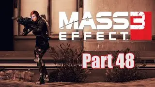 Mass Effect 3 Part 48: Fuel Reactors