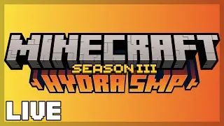 🎉SEASON 3 LAUNCH DAY!!!🎉 | Hydra SMP