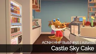 ACNH HHP Build #56 | Alfonso - Castle Sky Cake