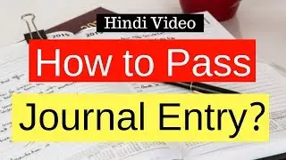 How to Pass Journal Entry in One Minute - Hindi Video