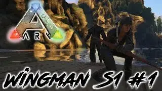 Ark Wingman S1 #1 - Noobs an die Macht! | LP Ark Deutsch | Annunaki Mod | PvP