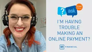 What should I do if I'm having trouble making on online payment? | Ask GM Financial