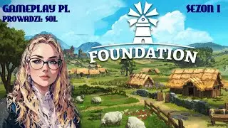 Foundation 1.0 #15 Zagubione owieczki ;), Gameplay PL