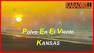 Kansas   Polvo en el viento karaoke (Castellano) KB