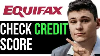 HOW TO CHECK YOUR CREDIT SCORE ON EQUIFAX 2023! (FULL GUIDE)