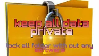 |make your own folder locker in 2020||if you have  shareable PC or laptop then most watch it|