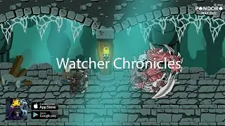 Watcher Chronicles (Android) First Look Gameplay