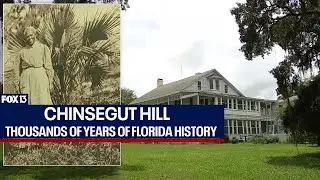 Chinsegut Hill captures Florida history