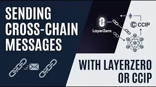Sending Cross-Chain Messages with LayerZero or CCIP