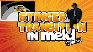 Как создать переход Stinger в Meld Studios #meldstudios #stingertransition #howtomake