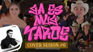 Valeria Basak Ft Grupo La Guia - Ya Es Muy Tarde 💔 Smoky (Cover Sesion #6)