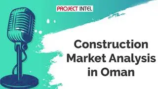 Construction Market| Market Analysis| Project Intel| Excel Business Output