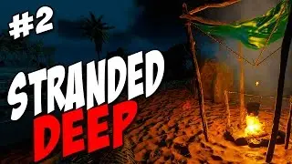 I'M GOING TO DIE ALREADY! | Stranded Deep | W/ Ben Grylls! #2