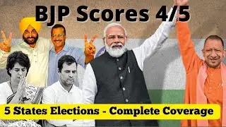 5 States Assembly elections | BJP Scores 4/5 | Complete Report