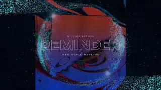 BillyonsABuxx -  Reminder