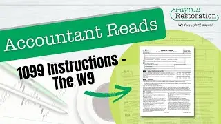 Accountant Reads 1099 Instructions - W9 Form