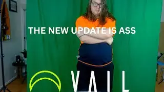 My Thoughts on the Newest Vail VR Update