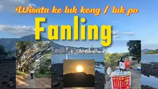 Ke fanling cocok baget buat hiking rite pendek banyak spot2 foto dan bisa lihat negara cina 