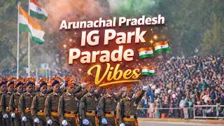 Arunachal Pradesh IG Park Parade Vibes 🇮🇳 #lasttimes #kumarvlog360 #video 