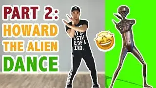 How To Do Howard The Alien Dance Part 2 (Tutorial #34.2) | Popular Memes | Learn How To Dance