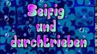 Spongebob Schwammkopf Seifig und durchtrieben ganze folge
