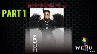 Sharaya J PART 1#sharayaj #thefour #weruradio