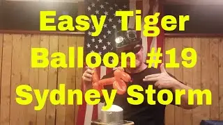 Easy Balloon Tiger with Sydney Storm Balloon Animal Tutorial Video #19