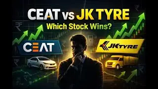 CEAT vs JK Tyre: One Is Undervalued 👀 Which Stock Should You Buy?