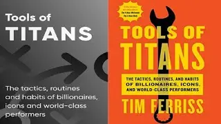 Tools of Titans l Tim Ferris l Book Summary