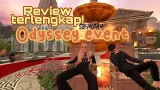 REVIEW SEPUTAR ODYSSEY EVENT - AVAKIN LIFE