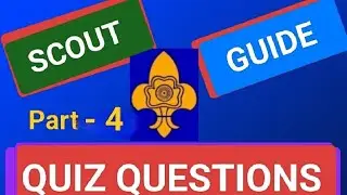 Scout Guide Quiz Part-4