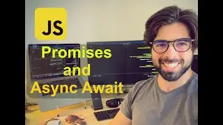 JavaScript Promises and Async Await