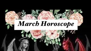 Gemini March 2019 Horoscope