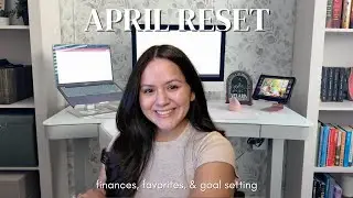 APRIL RESET | goal recap & setting, april budget, & talking about goal challenges 💸😅