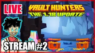 [VOD] Chocolate Bucket?! | Vault Hunters 1.18 Modded Minecraft Live Stream #2