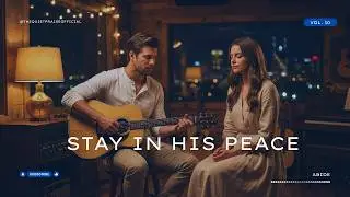 Acoustic Worship Vol. 10 – Abide | By The Quiet Praise