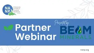 The Science of Weight Loss Presented by Beam Minerals-NANP Partner Webinar