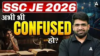 SSC JE 2026 | Right Strategy, Syllabus & Complete Preparation Plan | Beginner to Advanced Guide